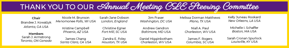 Thank You to Our Annual Meeting CLE Steering Committee