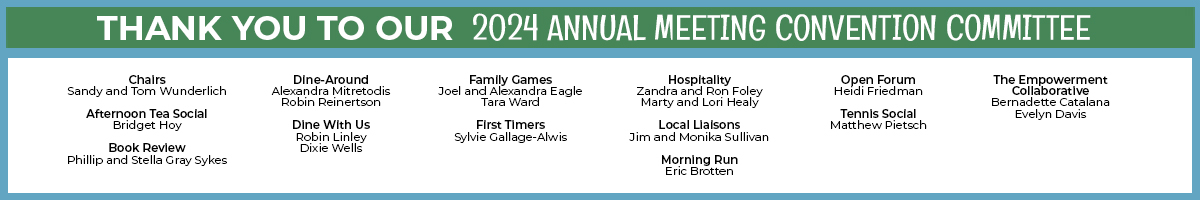 Thank You to Our 2024 Annual Meeting Convention Committee