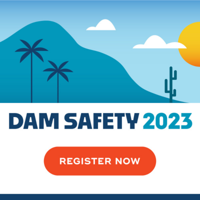 Register now for Dam Safety 2023