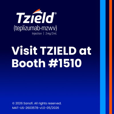 Visit TZIELD at Booth #1510 (Sanofi Ad)