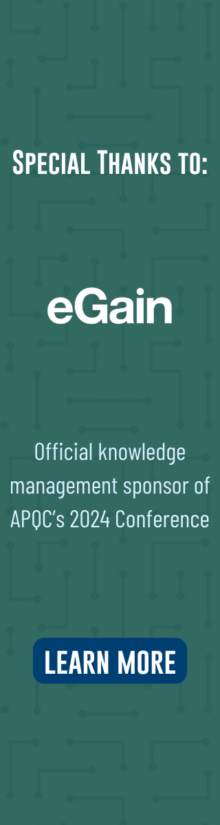 Special Thanks to eGain, the official knowledge management sponsor of APQC's 2023 conference