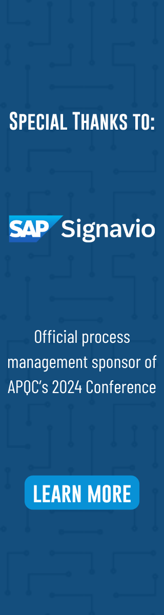 Special Thanks to SAP Signavio, the official process management sponsor of APQC's 2023 Conference