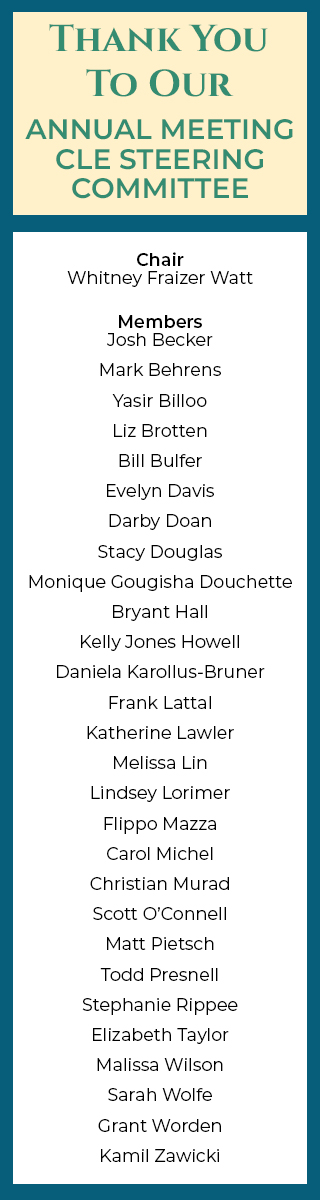 Thank You to Our Annual Meeting CLE Steering Committee
