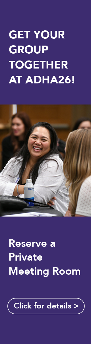 Get Your Group Together at ADHA26