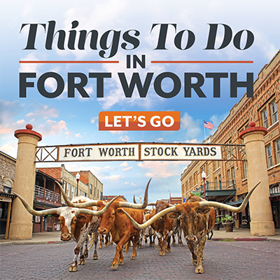 Visit Forth Worth